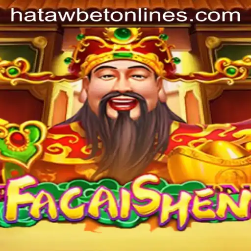 FaCaiShen: Dive into the Exciting World of Hatawbet Gaming