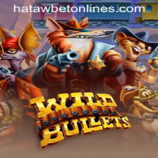WildBullets Game: An Exciting Adventure with Hatawbet