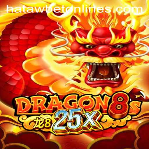 Explore the Intriguing World of Dragon8s25x: A New Gaming Experience with Hatawbet