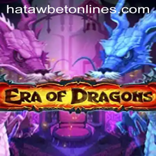 Era of Dragons: An Epic Adventure with a Twist of Hatawbet