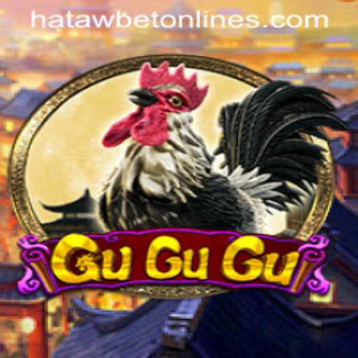 GuGuGu: The Exciting Game to Play on Hatawbet