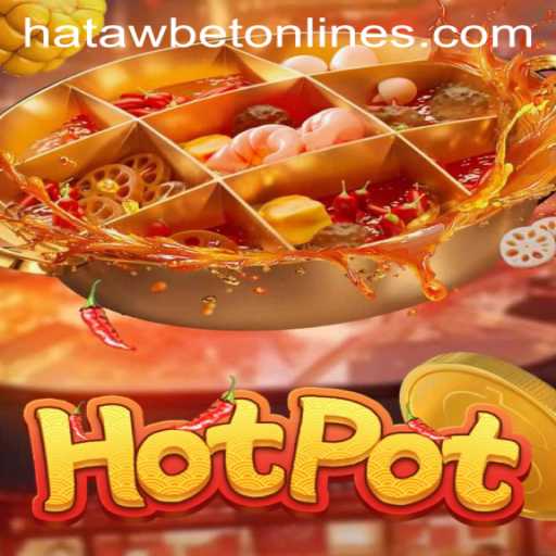 Exploring the Exciting World of Hotpot: A Deep Dive into Hatawbet
