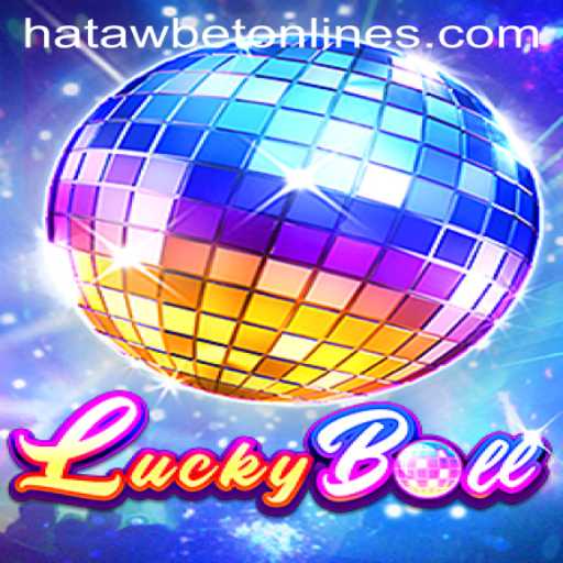 LuckyBall: The Exciting New Game by Hatawbet
