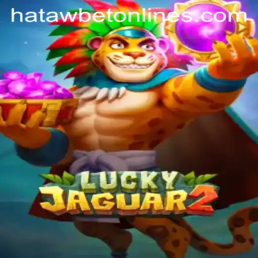 Discover the Thrilling World of Luckyjaguar2 at Hatawbet