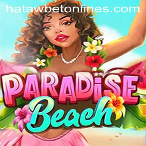 Exploring ParadiseBeach: A Hatawbet Gaming Adventure