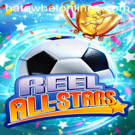 Discovering the Exciting World of ReelAllStars on Hatawbet