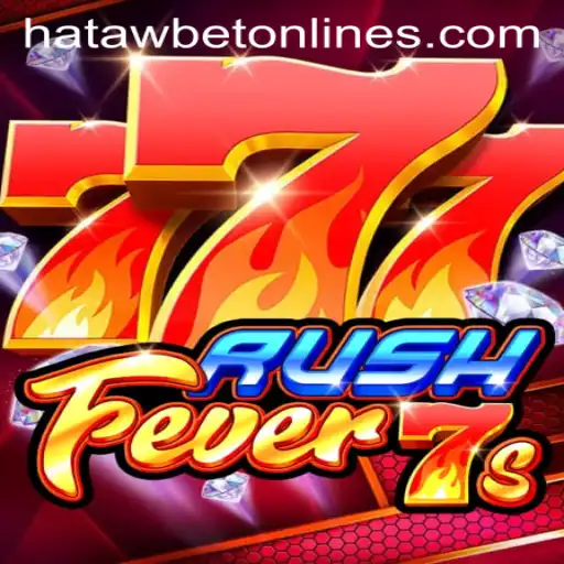 Discover the Thrills of RushFever7s at Hatawbet