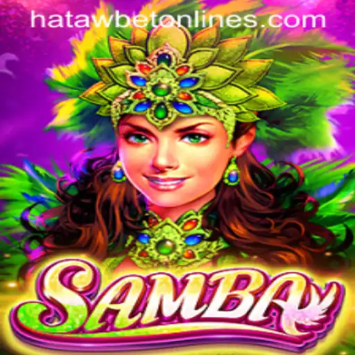 Discover the Vibrant World of 'Samba' with Hatawbet: A Game Where Passion Meets Excitement